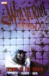 Wolverine Weapon X - Insane In The Brain TPB Cover