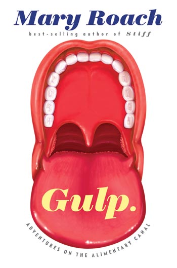 Book Comments – Gulp, Adventures on The Alimentary&nbsp;Canal