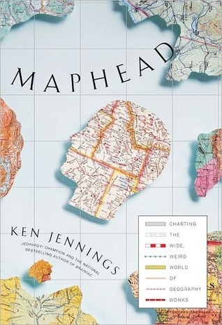 Mapheads by Ken Jennings